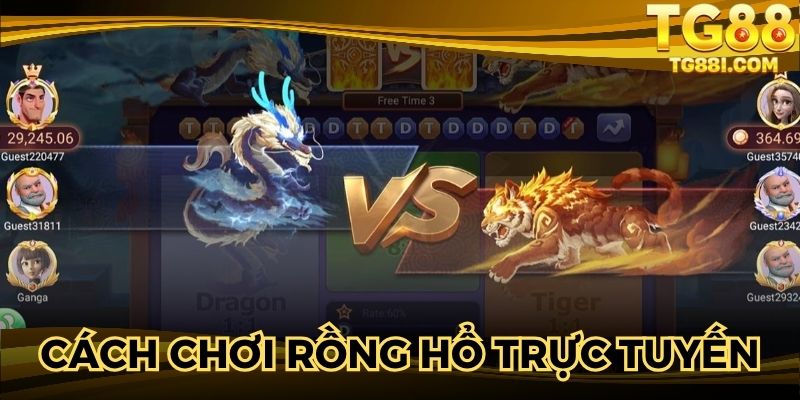 Rồng Hổ Trực Tuyến – Cược Nhanh Thưởng Hấp Dẫn 2025