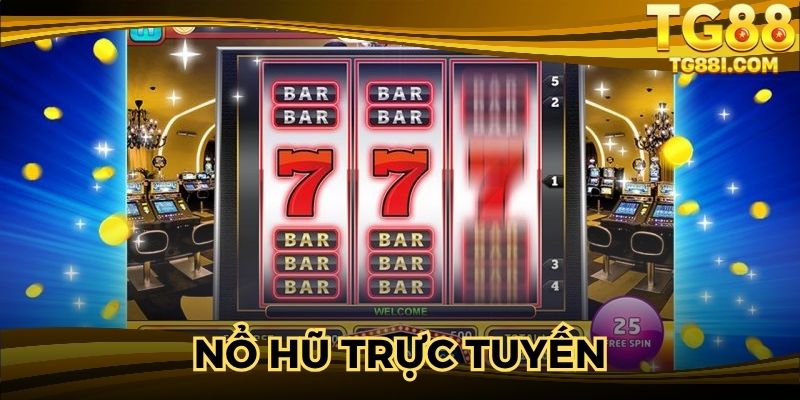 Nổ Hũ Trực Tuyến – Giải Trí Thú Vị & Nhận Thưởng Lớn
